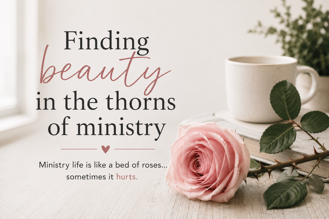 Finding Beauty in the Thorns of Ministry